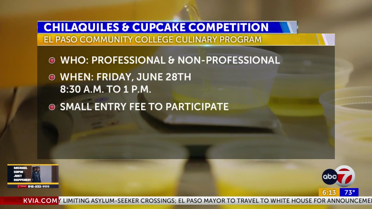 El Paso Community College holding Chilaquiles and Cupcake Competitions -  KVIA